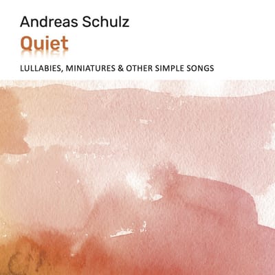 Andreas Schulz - Quiet (CD)