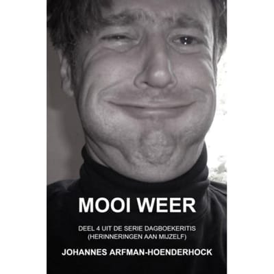 Mooi Weer - Johannes Arfman-Hoenderhock