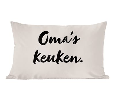 Sierkussens - Kussentjes Woonkamer - 50x30 cm - Quote - Oma's keuken - Taupe