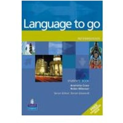 Language To Go Intermediate Students Book - Araminta Crace