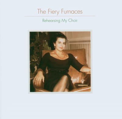 The Fiery Furnaces - Rehearsing My Choir (CD)