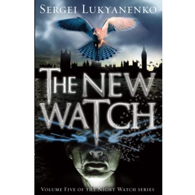 The New Watch - Sergei Lukyanenko
