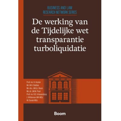 De Werking Van De Tijdelijke Wet Transparantie Turboliquidatie - Leiden Business And Law Research