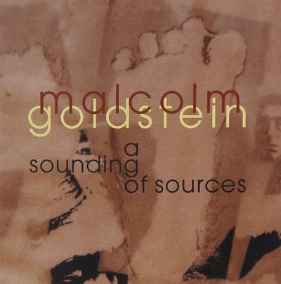Malcolm Goldstein & Radu Malfatti - Goldstein: A Sounding Of Sources (CD)