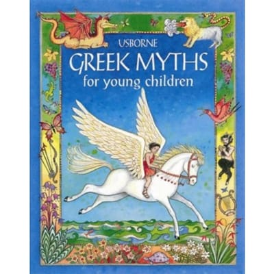 Greek Myths For Young Children - Usborne Myths And Legends - Anna Milbourne