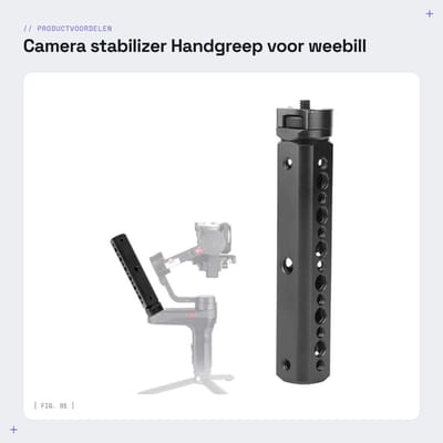 Dailygoods- Camera Handgreep met Meerdere Schroefgaten - Stabilisator Smartphone - Gimbal Handvat - Accessoires Bevestigen - Compatibel met Zhiyun Weebill Lab