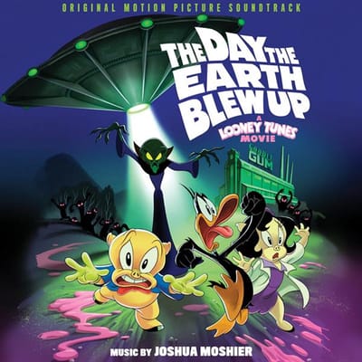 The Day The Earth Blew Up (A Looney Tunes Movie) - Ost (original Soundtrack)