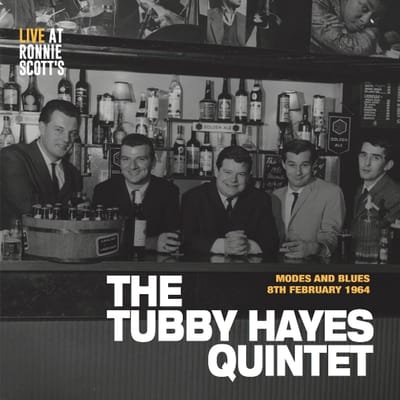 Tubby Hayes - Modes And Blues - Live At Ronnie Scott's 1964 (LP)