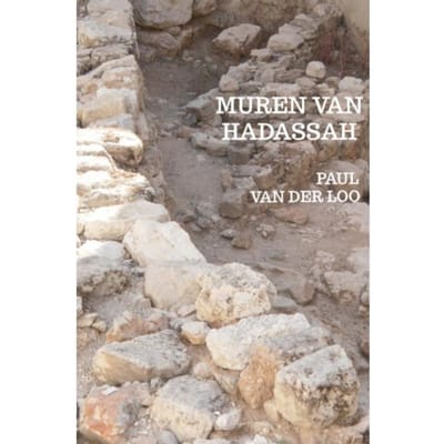 Muren Van Hadassah - Paul Van der Loo