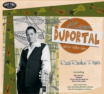 Nico Duportal & His Rhythm Dudes - Real Rockin' Papa (CD)