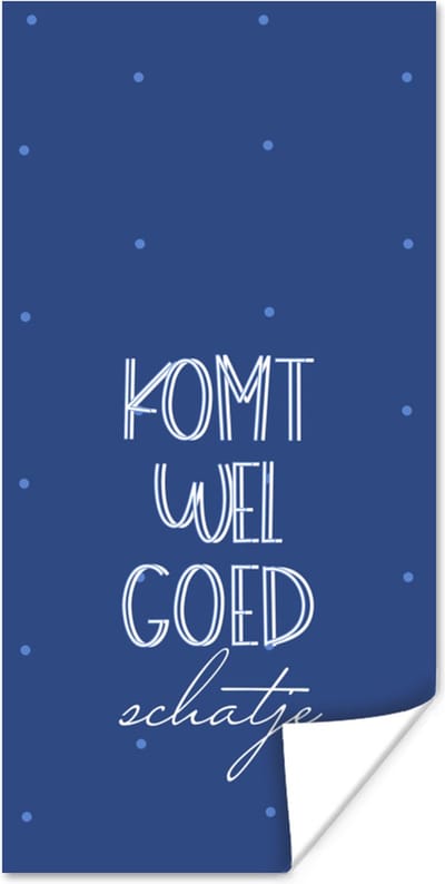 Poster Beterschap - Quotes - Stippen - 80x160 cm