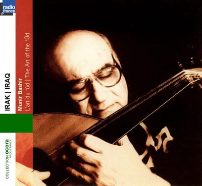 Munir Bashir - Irak : L'art Du 'Ûd (CD) (Reissue)