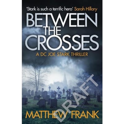 Between The Crosses - Matthew Frank