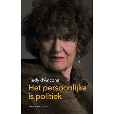Het Persoonlijke Is Politiek - Hedy d'Ancona