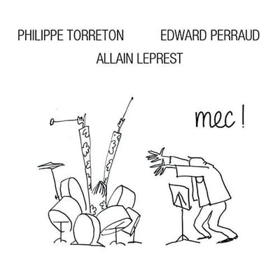 Torreton Philippe, Perraud Edward, Allain Leprest - Mec ! (CD)