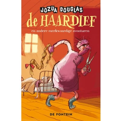 De Haardief En Andere Merkwaardige Avonturen - Jozua Douglas