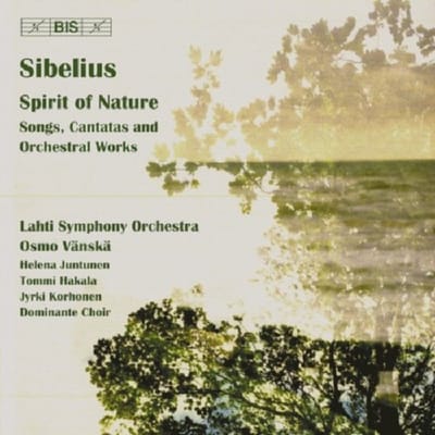 Dominante Choir, Lahti Symphony Orchestra, Osmo Vänskä - Sibelius: Spirit Of Nature Songs, Cantatas And Orchestral Works (CD)