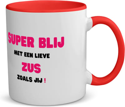 Akyol - super blij met een lieve zus zoals jij koffiemok - theemok - rood - Zus - de liefste zus - verjaardag - cadeautje voor zus - zus artikelen - kado - geschenk - 350 ML inhoud