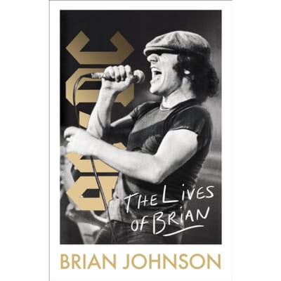 The Lives Of Brian - Brian Johnson