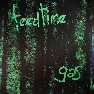 Feedtime - Gas (CD)