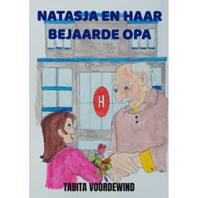 Natasja En Haar Bejaarde Opa - Tabita Voordewind