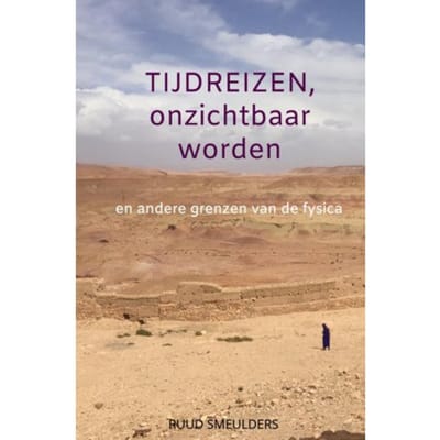 Tijdreizen, Onzichtbaar Worden - Ruud Smeulders