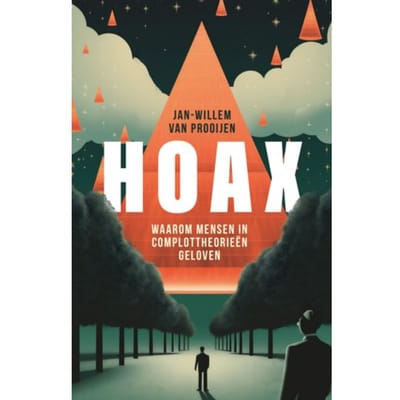Hoax - Jan-Willem van Prooijen