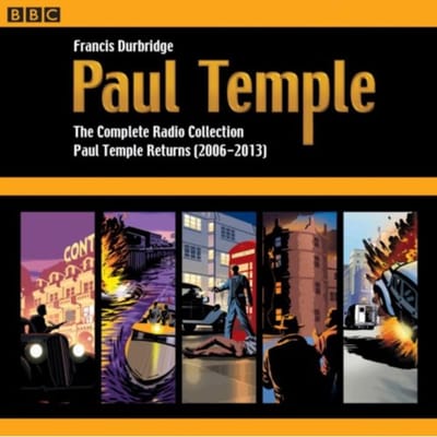 Paul Temple: The Complete Radio Collection: Volume Four - Francis Durbridge
