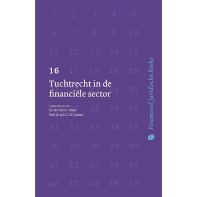 Tuchtrecht In De Financiële Sector - Financieel Juridische Reeks - Tom Loonen