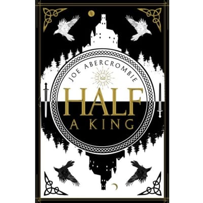 Half A King - Joe Abercrombie