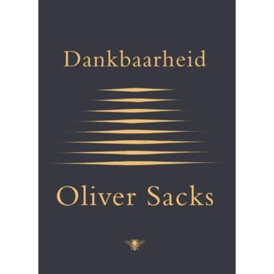 Dankbaarheid - Oliver Sacks