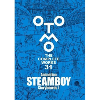 Animatie STEAMBOY Storyboards 1 (Katsuhiro Otomo THE COMPLETE WORKS 31),Japanse editie