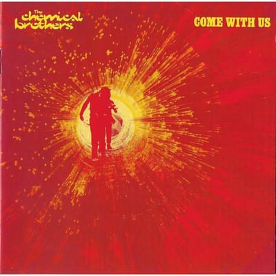 CD CHEMICAL BROTHERS - Come With Us XDUSTCD5,724381 Freestyle Dust, Europa Dance & Electronica Gebruikt