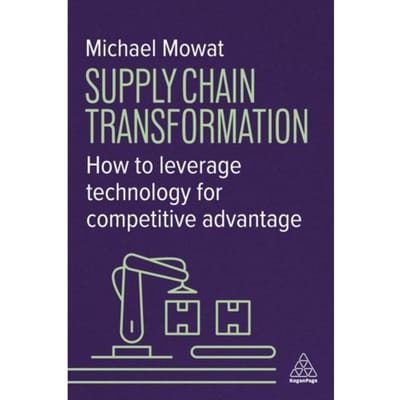 Supply Chain Transformation - Michael Mowat
