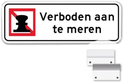 Bord Verboden aan te meren - Weerbestendig Aluminium - 40x15 cm - Bevestiging: Met muur-/ wandmontage beugels