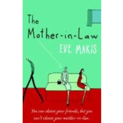 The Mother-In-Law - Eve Makis