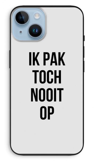 Case Company® - Hoesje geschikt voor iPhone 14 hoesje - Ik pak nooit op - Biologisch Afbreekbaar Telefoonhoesje - Bescherming alle Kanten en Schermrand