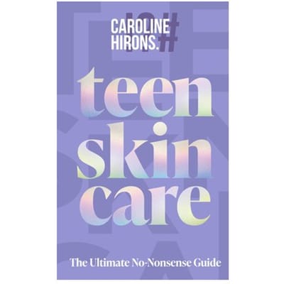 Teen Skincare - Caroline Hirons