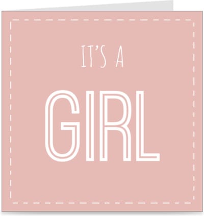 IT'S A GIRL | kaart / wenskaart met envelop | voor geboorte meisje / dochter / baby