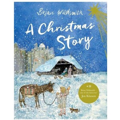 A Christmas Story - Brian Wildsmith
