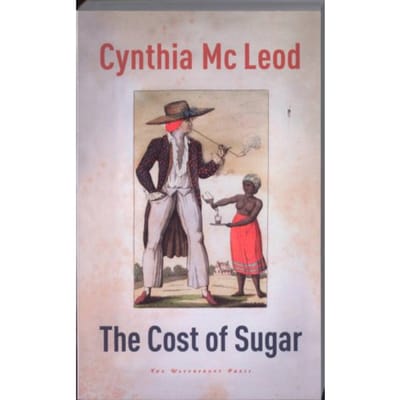 The Cost Of Sugar - Cynthia MacLeod