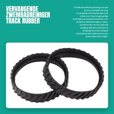Dailygoods- Zwembadreiniger Vervangende Wielbaan - MX8/MX6 Compatibel - Antislip - Verbeterde Grip - Rubber Materiaal - Schone Zwembaden - Zwembadrobot