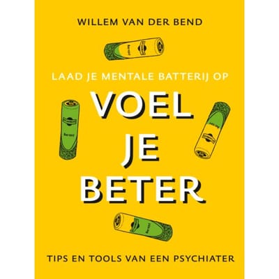 Voel Je Beter - Willem van der Bend