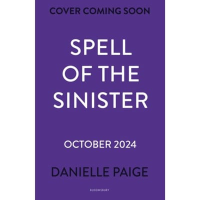 Spell Of The Sinister - A Fairy Godmother Novel - Danielle Paige