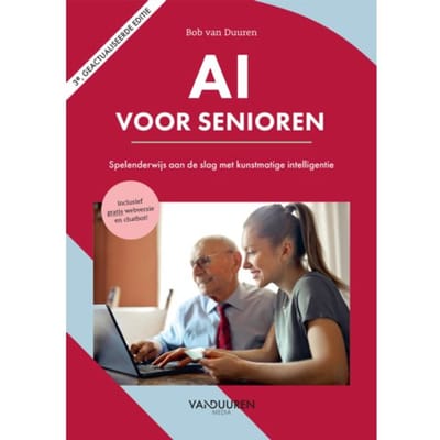 Ai Voor Senioren 3e Editie - Bob van Duuren