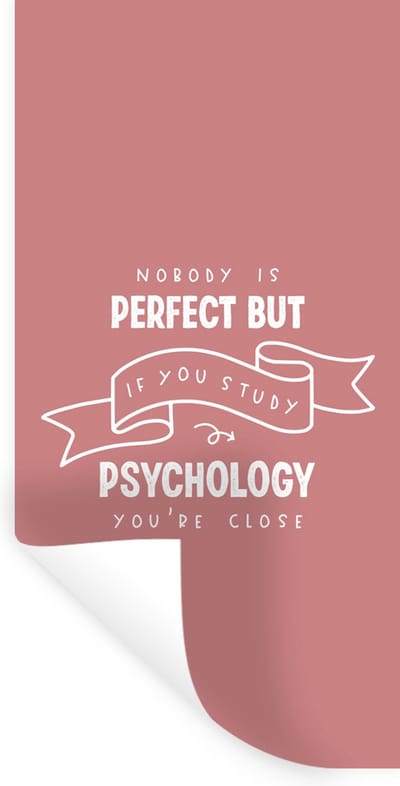 Muurstickers - Sticker Folie - Quote - Studeren - Psychologie - 40x80 cm - Plakfolie - Muurstickers Kinderkamer - Zelfklevend Behang - Zelfklevend behangpapier - Stickerfolie