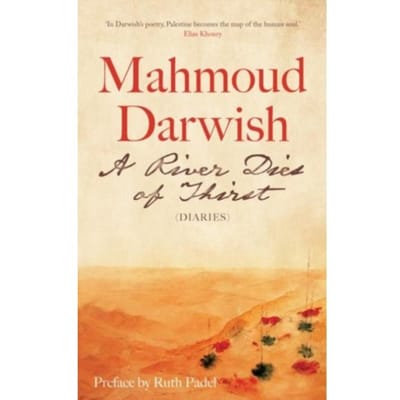 Een Rivier Sterft van Dorst door Mahmoud Darwish Paperback Boek 9780863560613