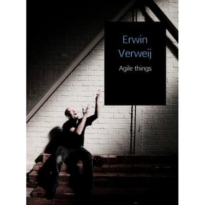 Agile Things - Erwin Verweij