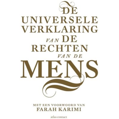 De Universele Verklaring Van De Rechten Van De Mens - Onder redactie Atlas Contact