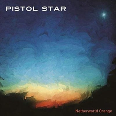 Pistol Star - Netherworld Orange (CD)